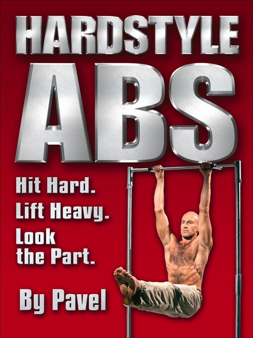 Title details for Hardstyle Abs by Pavel Tsatsouline - Available
